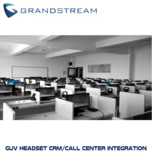 Grandstream GUV Headset CRM/Call Center Integration